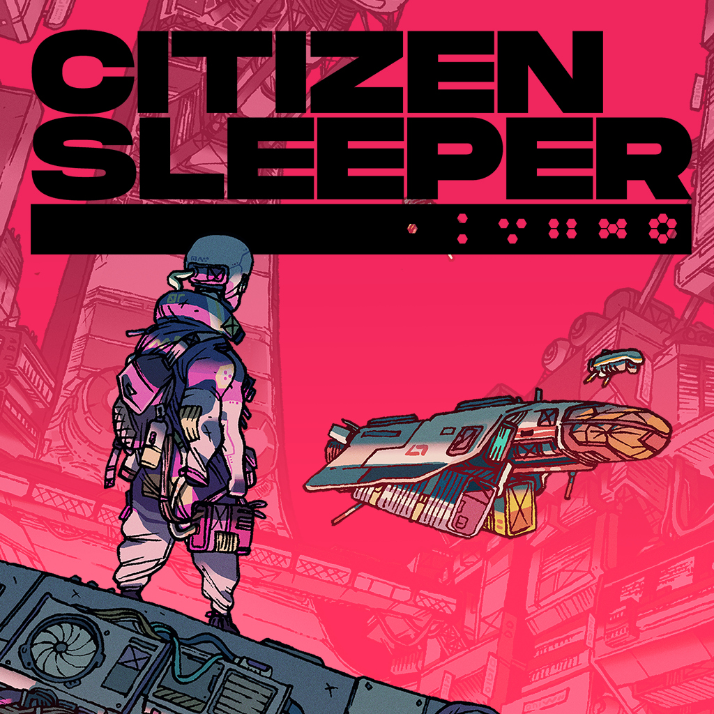 Citizen Sleeper – Túlélés a szabadság árnyékában